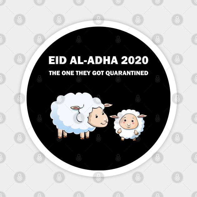 Happy Eid Mubarak 2020 Al-Adha Quarantine Lockdown Social Distancing Qurbani Udhiyah Funny Gift Magnet by Amazing Arts